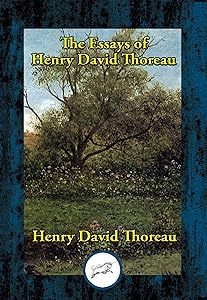 The Essays of Henry David Thoreau