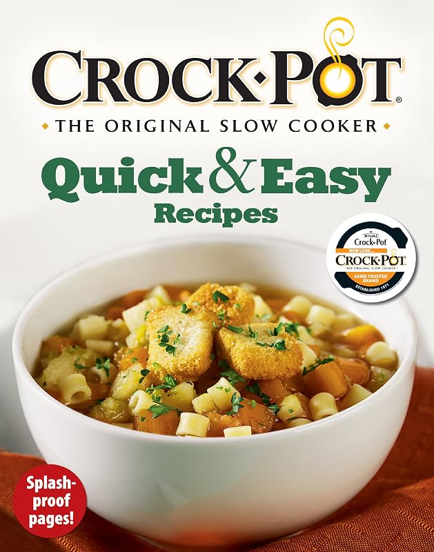 Crock-Pot Quick & Easy Recipes by Publications International Ltd.
