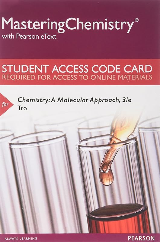 MasteringChemistry with Pearson eText -- Standalone Access Card -- for Chemistry: A Molecular Approach, Student Solutions Manual for Chemistry (3rd Edition) by Nivaldo J. Tro