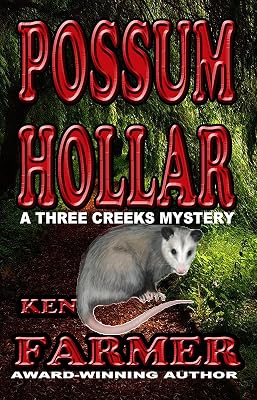POSSUM HOLLAR (THREE CREEKS SERIES Book 7)