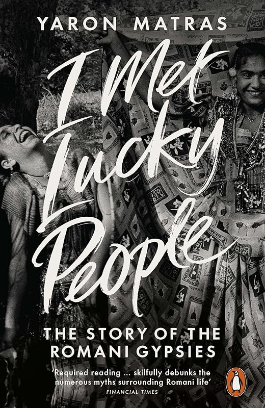 I Met Lucky People by Yaron Matras