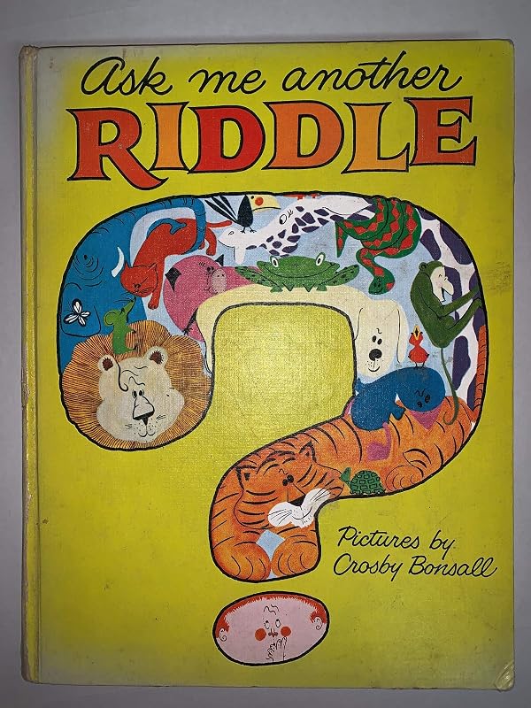 Ask Me Another Riddle by Ralph Underwood
