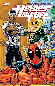 Luke Cage, Iron Fist, & The Heroes For Hire Vol. 2 (Heroes For Hire (1997-1999))
