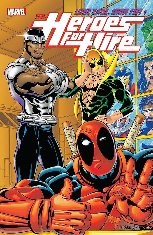 Luke Cage, Iron Fist, & The Heroes For Hire Vol. 2 (Heroes For Hire (1997-1999)) by John Ostrander