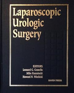 Laparoscopic Urologic Surgery by Leonard G. Gomella