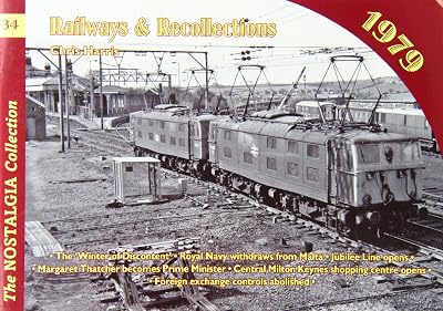 Railways and Recollections: 1979 (Railways & Recollections)