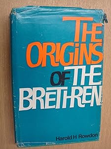 The origins of the Brethren, 1825-1850 by Harold Hamlyn Rowdon (1967-05-03) by Harold Hamlyn Rowdon