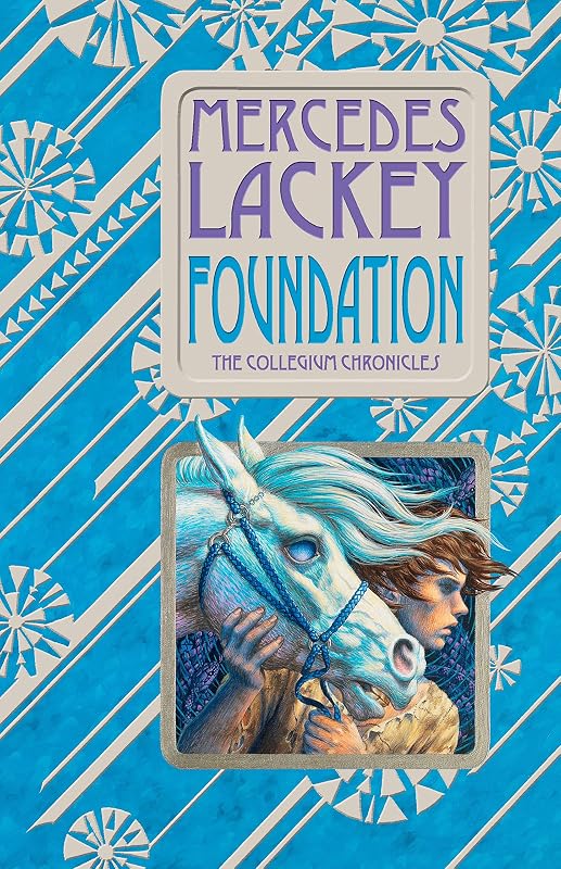 Foundation: A Novel of Valdemar (A Valdemar Novel Book 1) by Mercedes Lackey