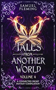Tales from Another World: Volume 4