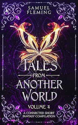 Tales from Another World: Volume 4