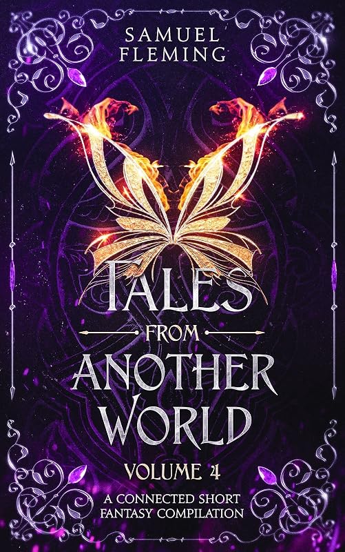 Tales from Another World: Volume 4 by Samuel Fleming