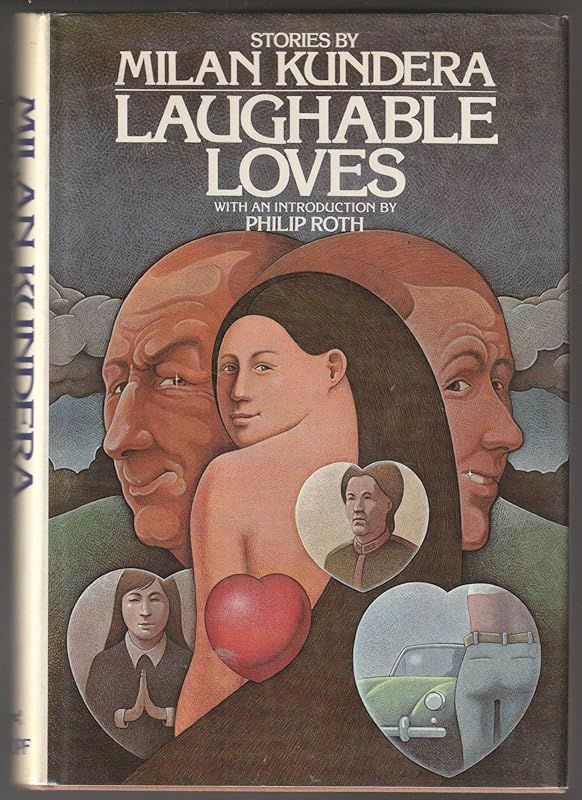 Laughable Loves by Milan Kundera