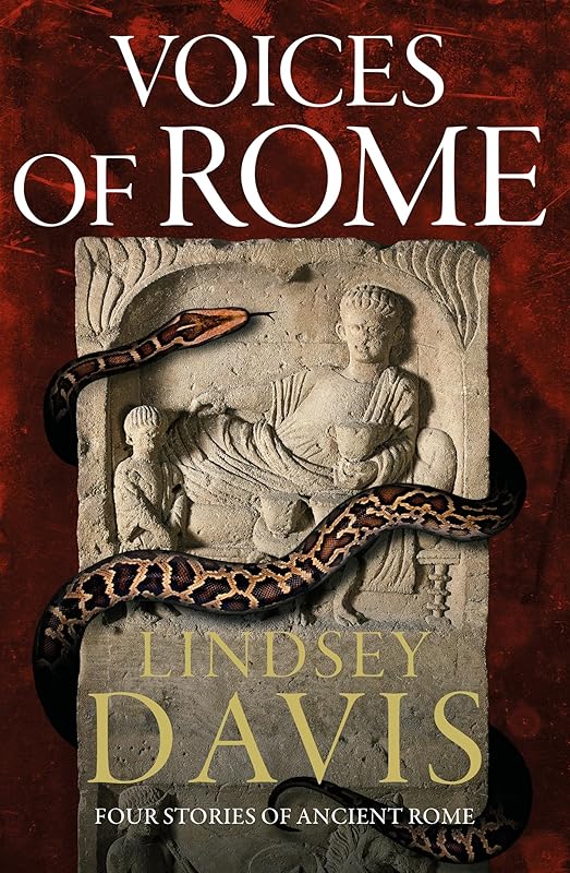 Voices of Rome: Four Stories of Ancient Rome by Lindsey Davis