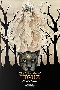 The Chronicles of Tigua by Cherie Doyen