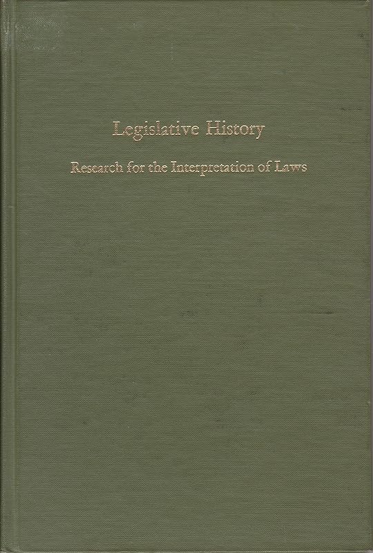 Legislative history;: Research for the interpretation of laws (Virginia legal studies) by Gwendolyn B Folsom