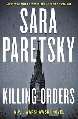 Killing Orders: A V.I. Warshawski Novel (V.I. Warshawski Novels Book 3)