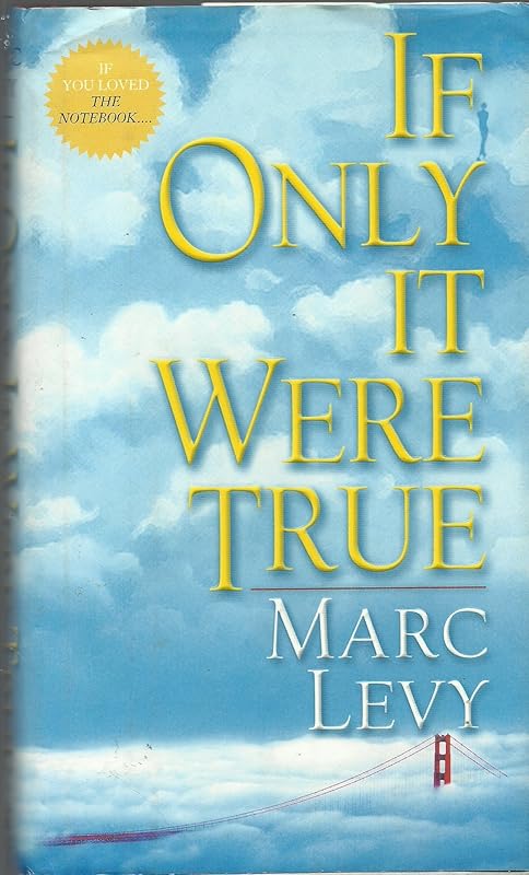 If Only It Were True by Marc Levy