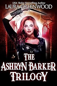 The Ashryn Barker Trilogy