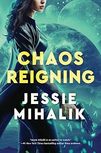 Chaos Reigning: A Novel (The Consortium Rebellion Book 3)
