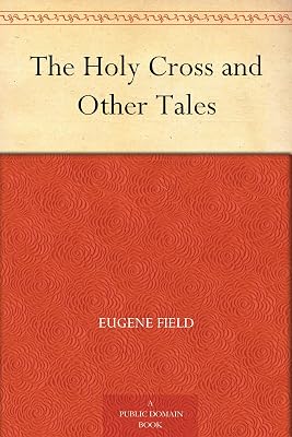 The Holy Cross and Other Tales