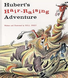 Hubert's Hair Raising Adventure (Sandpiper Books) by Bill Peet