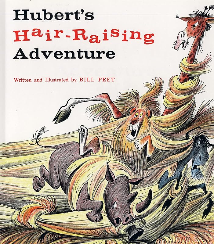 Hubert's Hair Raising Adventure (Sandpiper Books) by Bill Peet