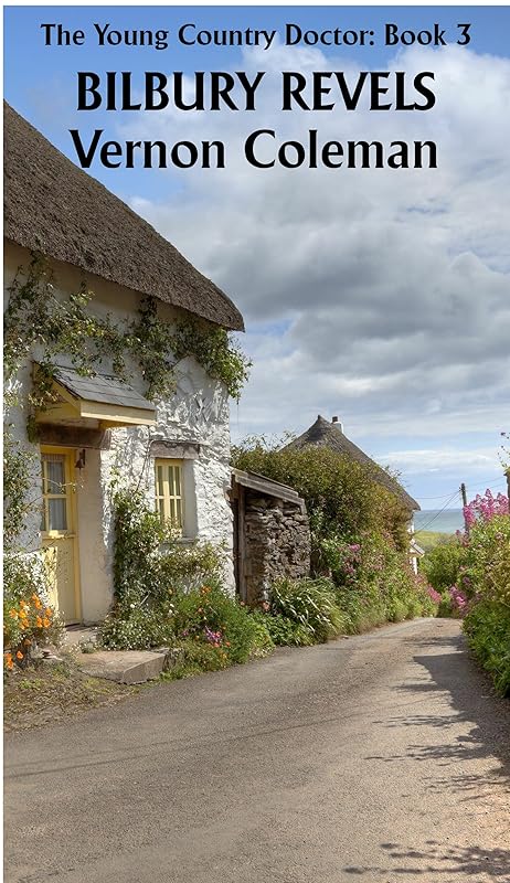 The Young Country Doctor Book 3: Bilbury Revels by Vernon Coleman