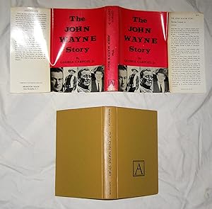 The John Wayne Story by George Carpozi