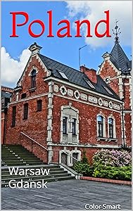 Poland: Warsaw Gdansk (Photo Book Book 28) by Color Smart