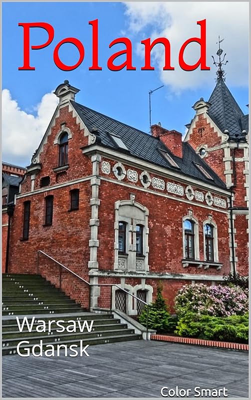 Poland: Warsaw Gdansk (Photo Book Book 28) by Color Smart