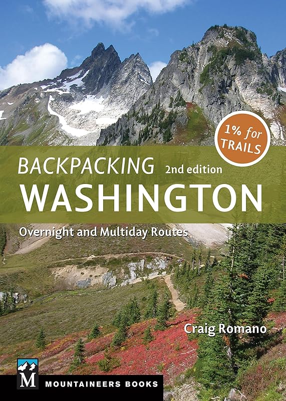 Backpacking: Washington: Overnight and Multiday Routes (Mountaineers Books) by Craig Romano