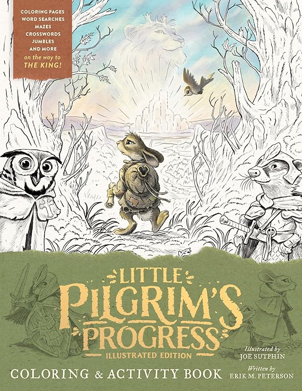 The Little Pilgrim's Progress Illustrated Edition Coloring and Activity Book by Joe Sutphin
