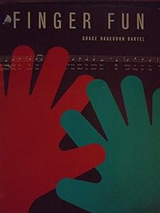 Finger fun by Grace Hagedorn Bartel