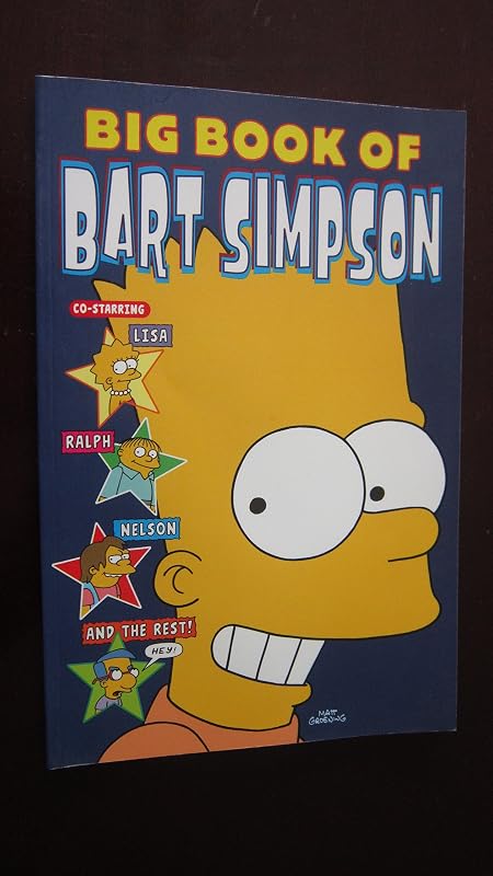 Big Book of Bart Simpson by Matt Groening
