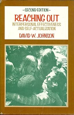 Reaching out: Interpersonal effectiveness and self-actualization