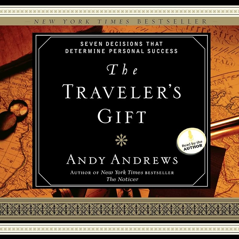 The Traveler's Gift by Andy Andrews