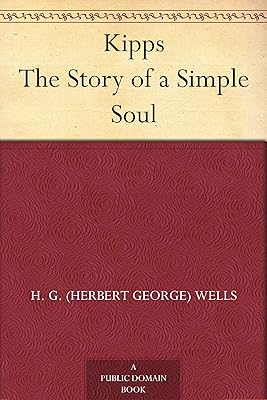 Kipps The Story of a Simple Soul