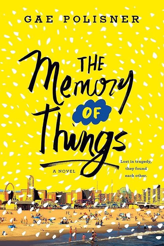 The Memory of Things: A Novel by Gae Polisner