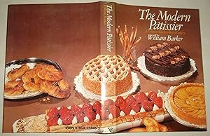 The modern pâtissier: A complete guide to pastry cookery by William Barker