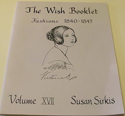 Fashions 1840-1845 (Wish Booklet Vol. 17)