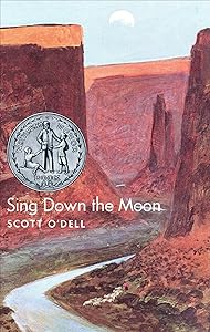 Sing Down the Moon: A Newbery Honor Award Winner