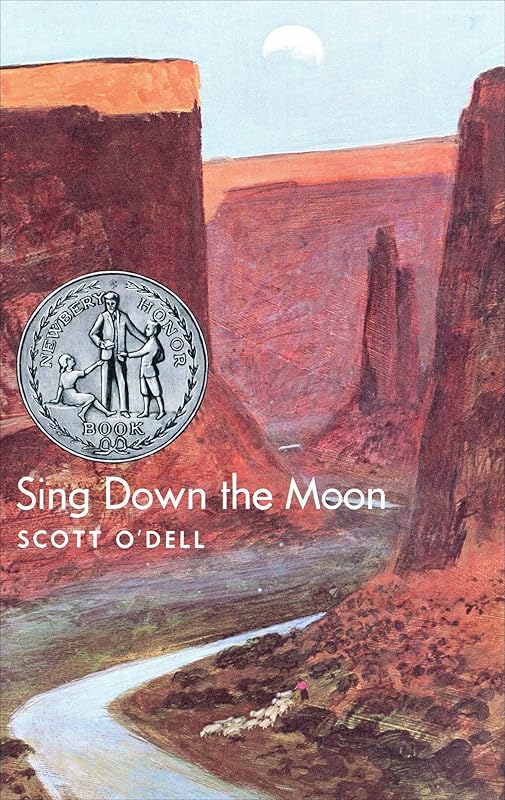 Sing Down the Moon: A Newbery Honor Award Winner by Scott O'Dell