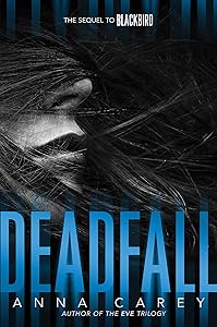 Deadfall (Blackbird Book 2)