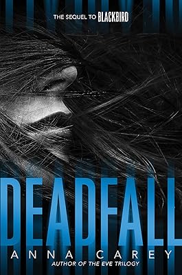 Deadfall (Blackbird Book 2)