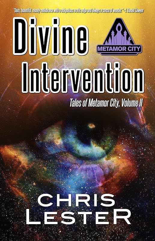 Divine Intervention (Metamor City Book 4) by Chris Lester