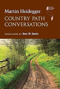 Country Path Conversations (Studies in Continental Thought)
