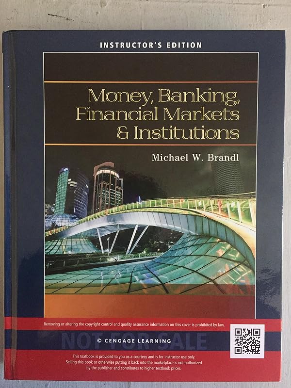 Money, Banking, Financial Markets and Institutions by Michael Brandl