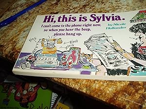 Hi, This Is Sylvia... by Nicole Hollander