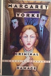 Criminal Damage by Margaret Yorke