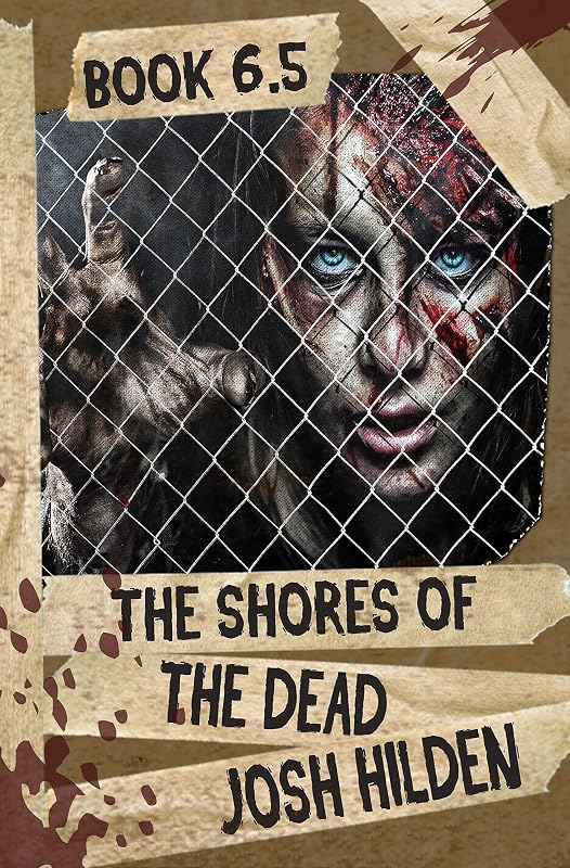 The Shores of the Dead: Book 6.5: Dead Air by Joshua Hilden